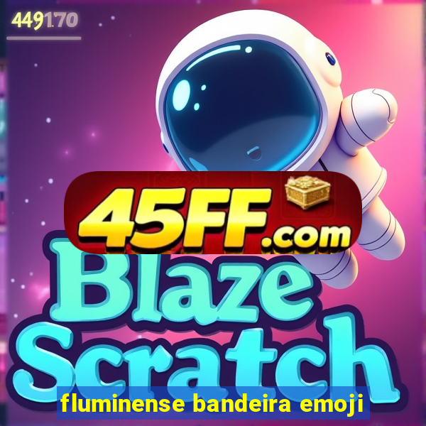 fluminense bandeira emoji